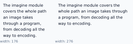 the same paragraph wrapped to two different widths